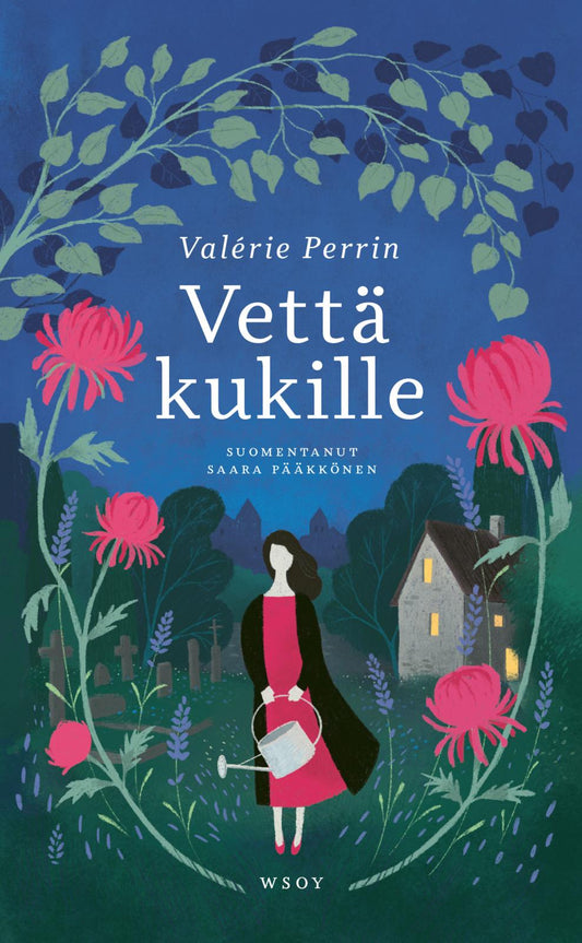 Etukansi. Valérie Perrin. Vettä kukille.