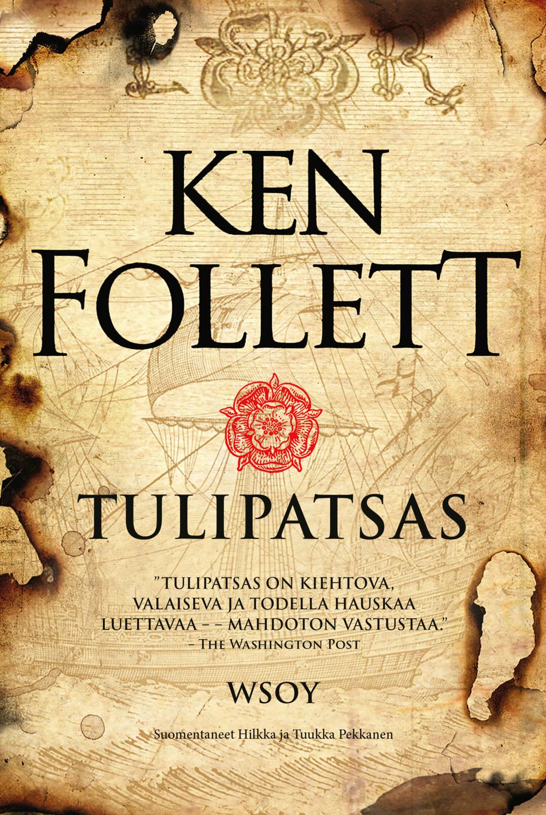 Etukansi. Ken Follett Tulipatsas