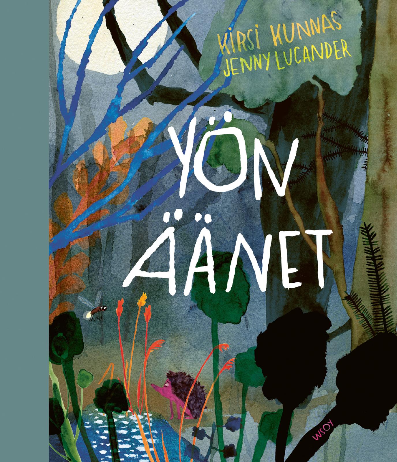 Etukansi. Kirsi Kunnas. Yön äänet