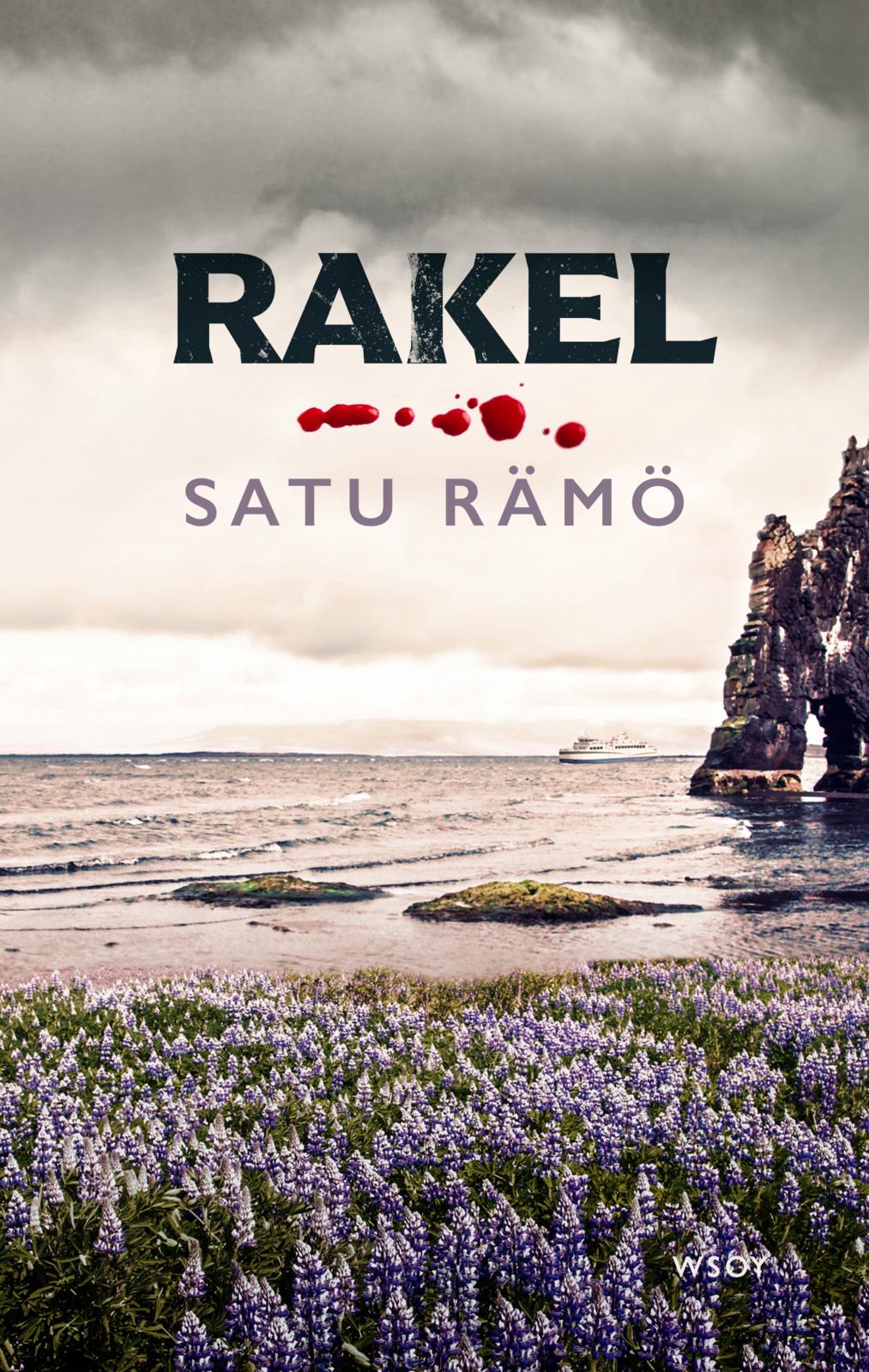 Etukansi. Satu Rämö. Rakel