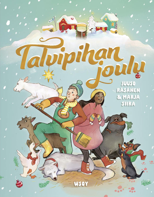 Etukansi. Juuso Räsänen. Marja Siira. Talvipihan joulu.
