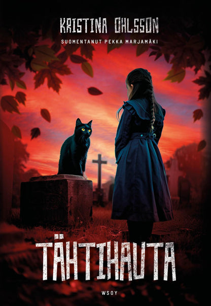 Etukansi. Kristina Ohlsson. Tähtihauta