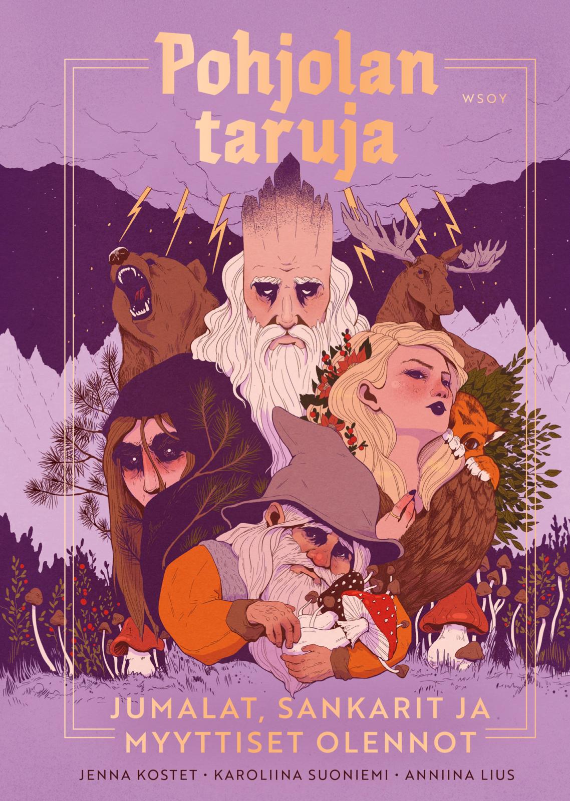 Etukansi. Jenna Kostet Pohjolan taruja: Jumalat, sankarit ja myyttiset olennot 