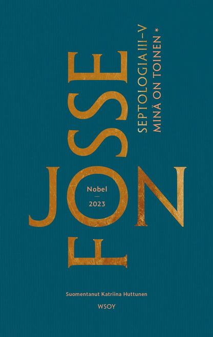 Etukansi. Jon Fosse Minä on toinen