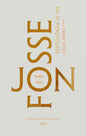 Etukansi. Jon Fosse Uusi nimi