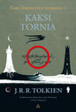 Etukansi. J. R. R. Tolkien Taru Sormusten herrasta 2: Kaksi tornia (tarkistettu suomennos)