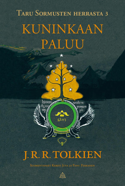 Etukansi. J. R. R. Tolkien Taru Sormusten herrasta 3: Kuninkaan paluu (tarkistettu suomennos)