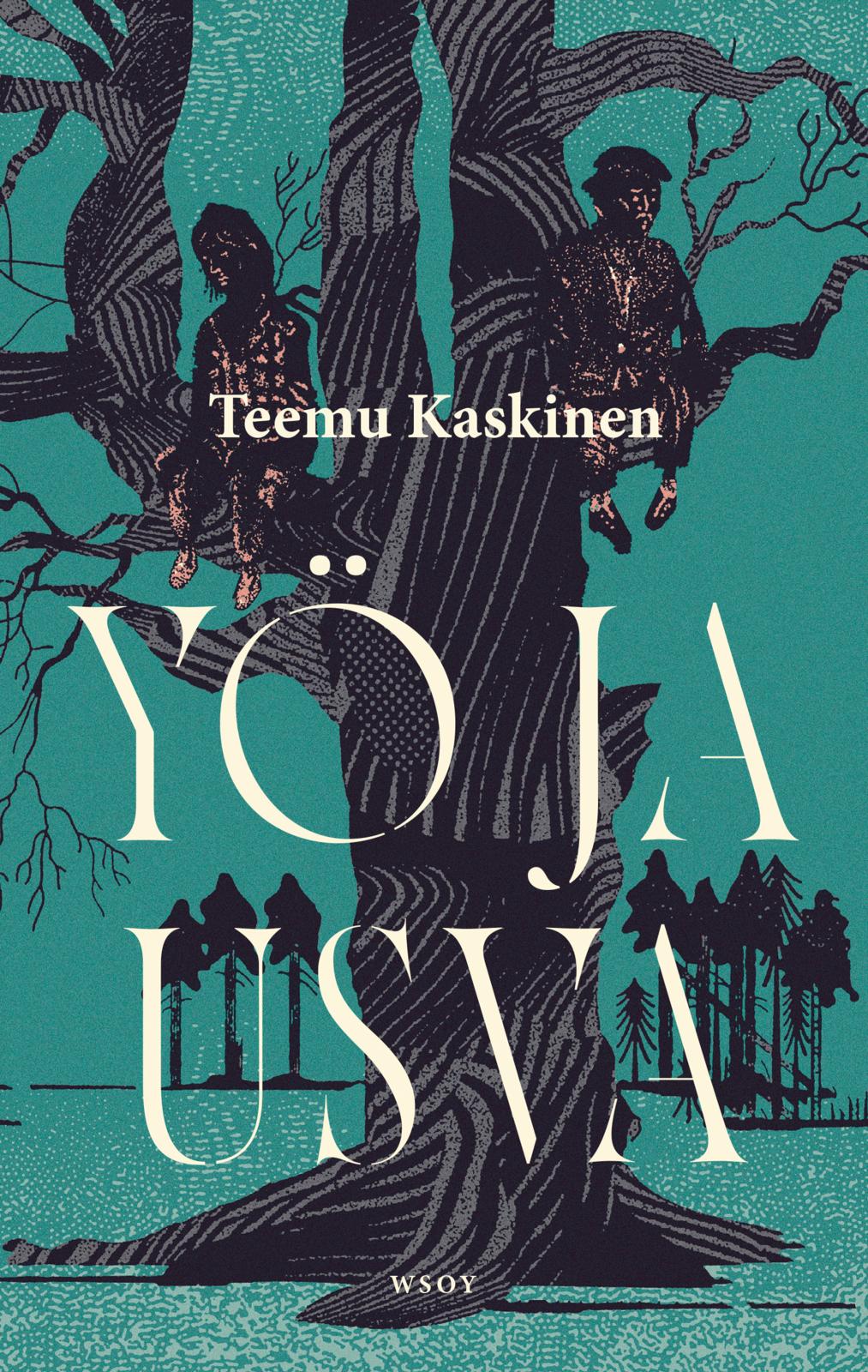 Etukansi. Teemu Kaskinen Yö ja usva