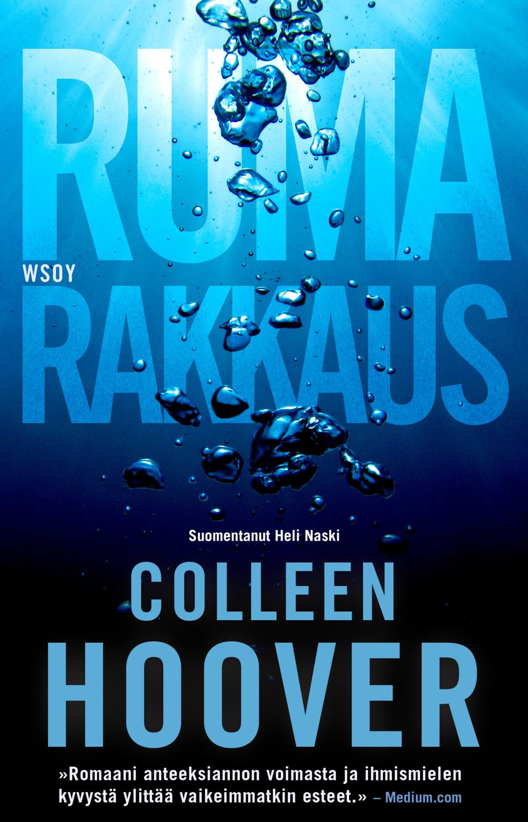 Etukansi. Colleen Hoover Ruma rakkaus