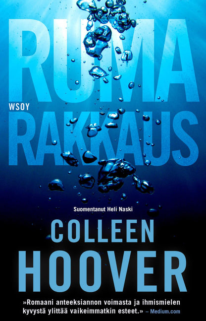 Etukansi. Colleen Hoover Ruma rakkaus