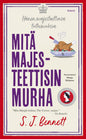 Etukansi. S. J. Bennett Mitä majesteettisin murha