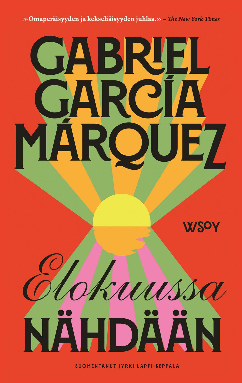 Etukansi. Gabriel García Márquez Elokuussa nähdään