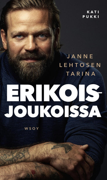 Etukansi. Kati Pukki. Erikoisjoukoissa – Janne Lehtosen tarina