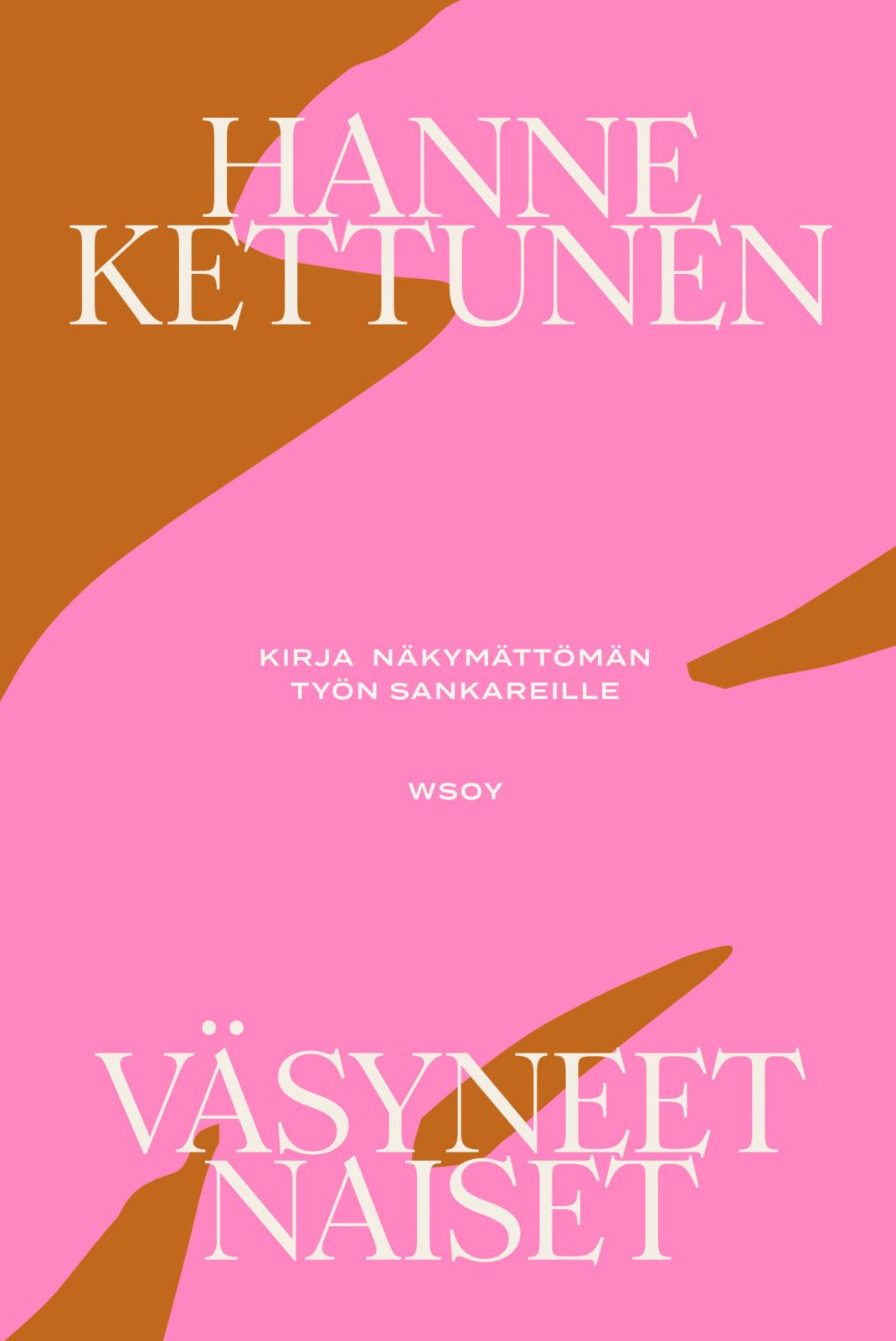 Etukansi. Hanne Kettunen. Väsyneet naiset