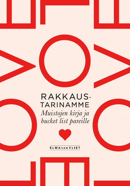 Etukansi. Elma van Vliet. Rakkaustarinamme
