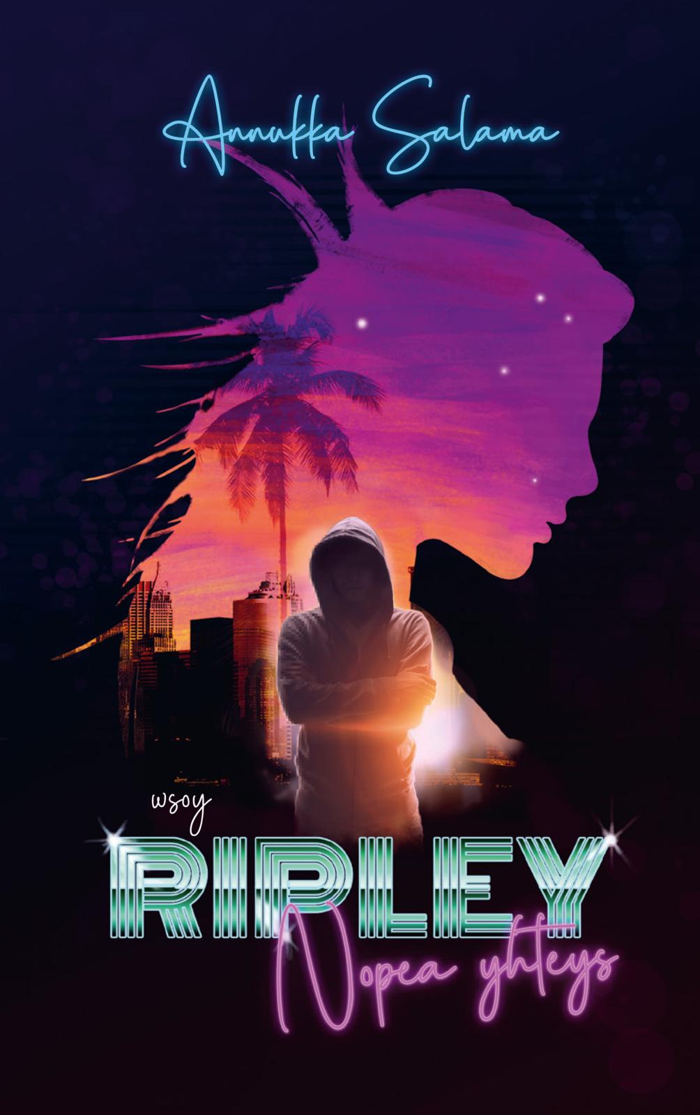 Etukansi. Annukka Salama Ripley - Nopea yhteys 