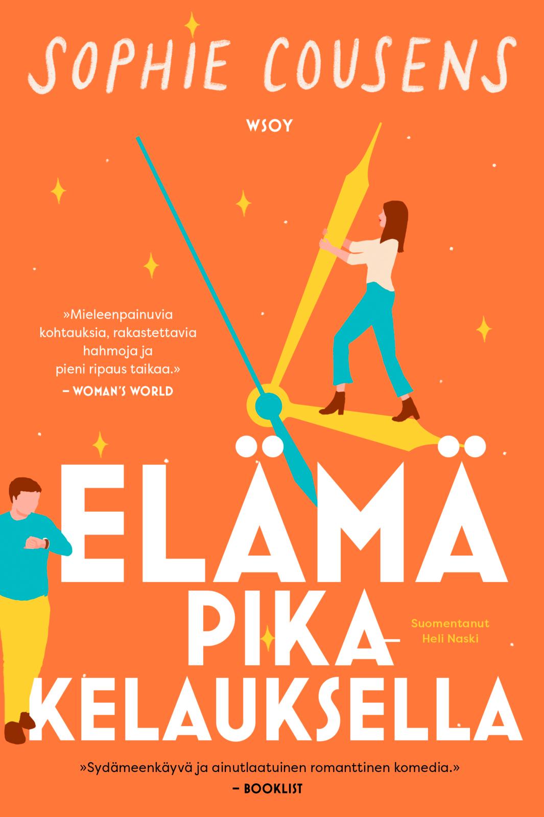 Etukansi. Sophie Cousens. Elämä pikakelauksella