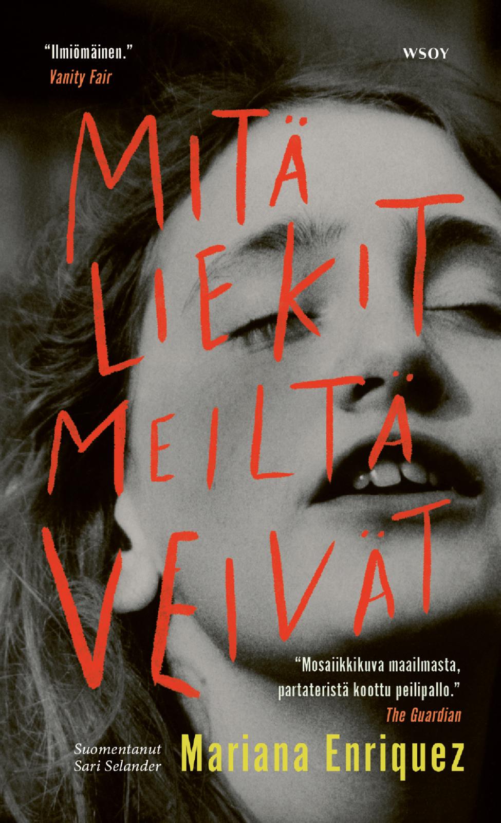 Etukansi. Mariana Enriquez Mitä liekit meiltä veivät