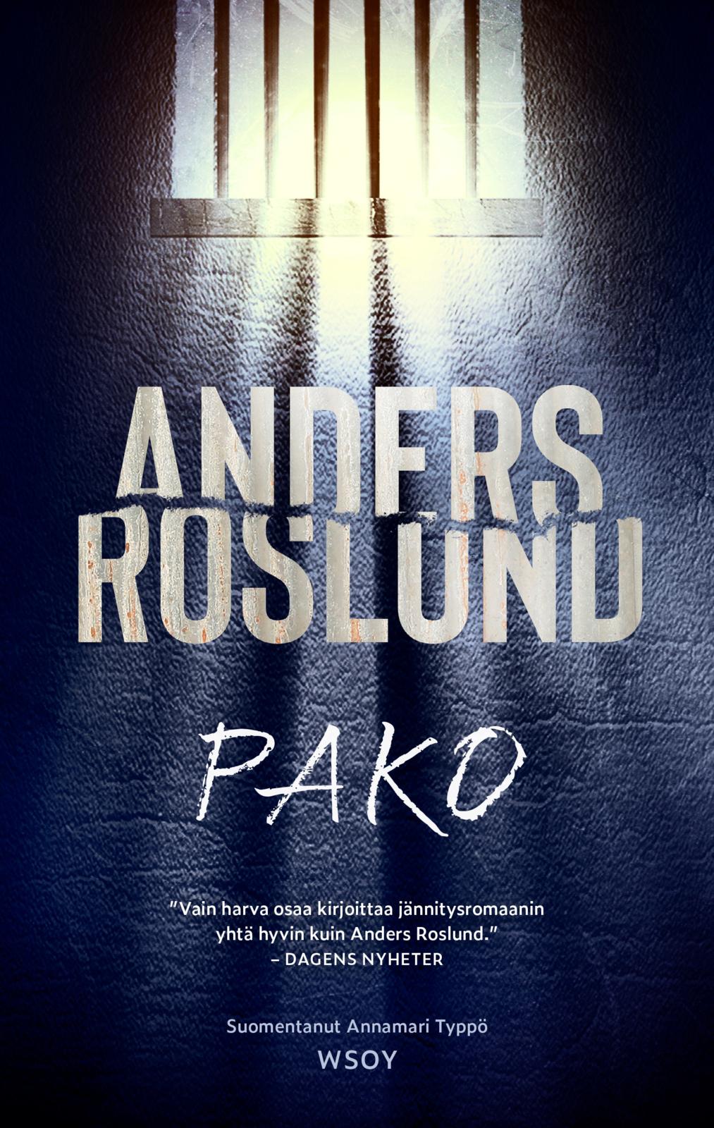 Etukansi. Anders Roslund Pako