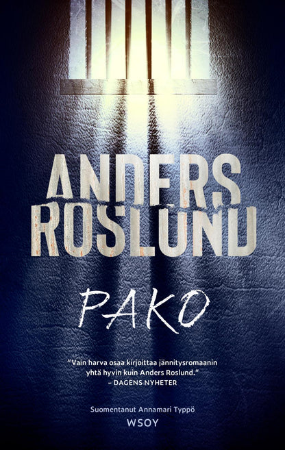 Etukansi. Anders Roslund Pako
