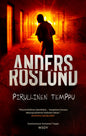 Etukansi. Anders Roslund Pirullinen temppu