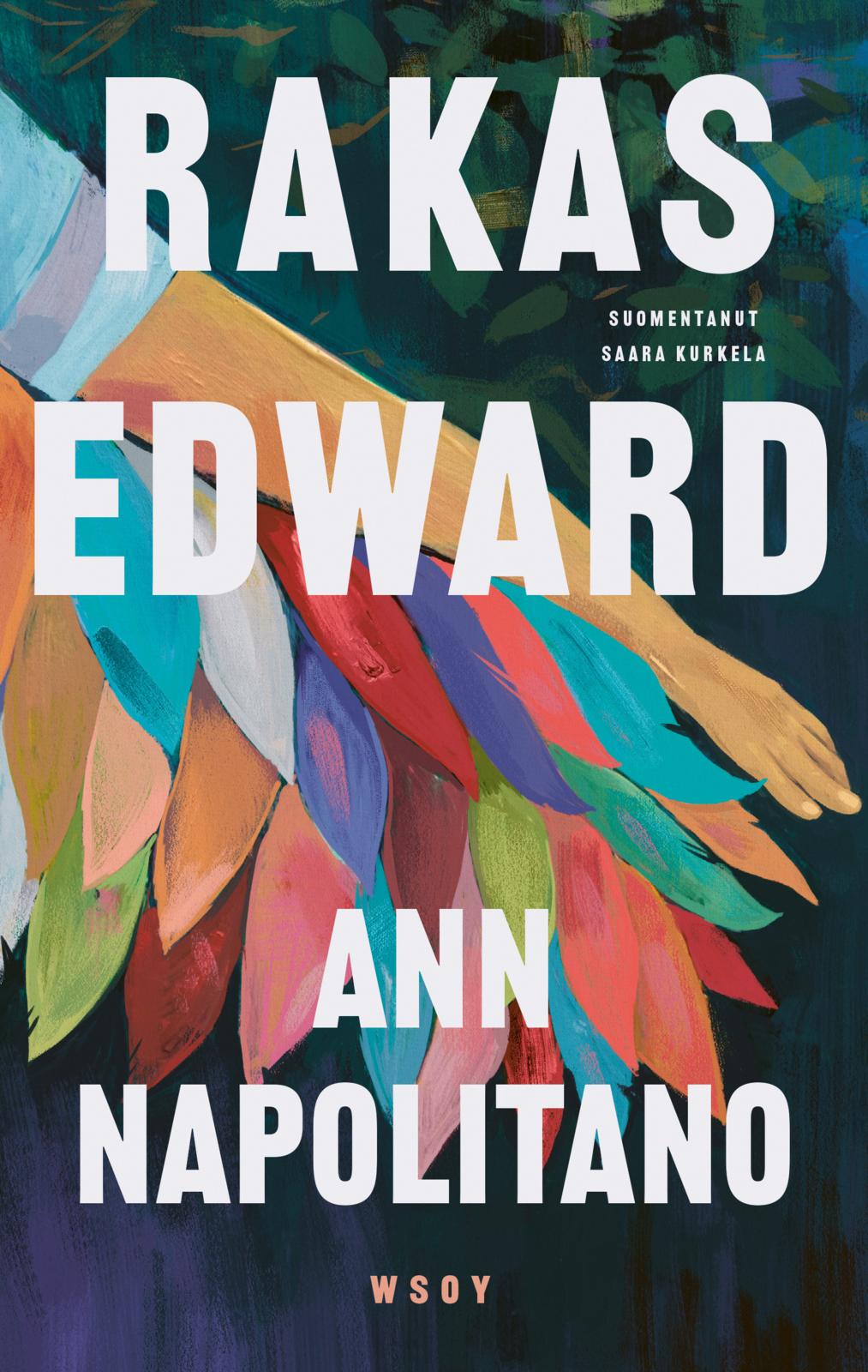 Etukansi. Ann Napolitano Rakas Edward
