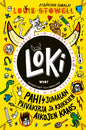 Etukansi. Louie Stowell LOKI: Pahisjumalan päiväkirja ja kaikkien aikojen kaaos