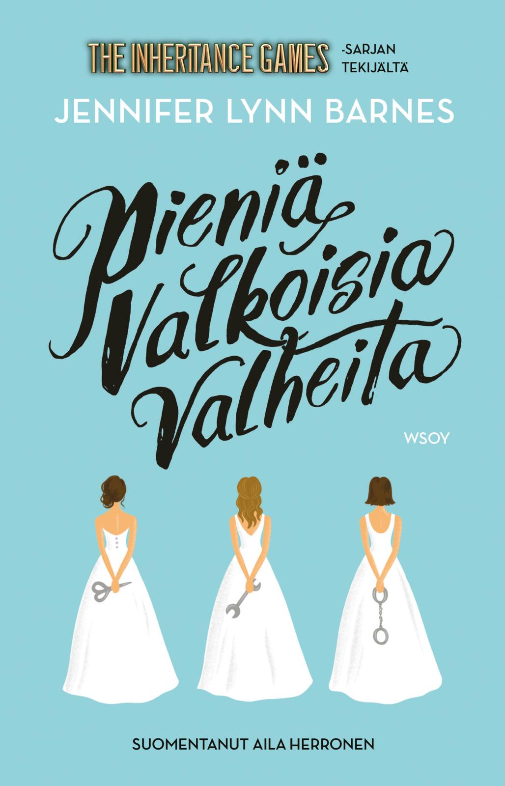 Etukansi. Jennifer Lynn Barnes Pieniä valkoisia valheita