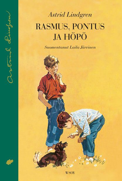 Etukansi. Astrid Lindgren Rasmus, Pontus ja Höpö (tarkistettu laitos)