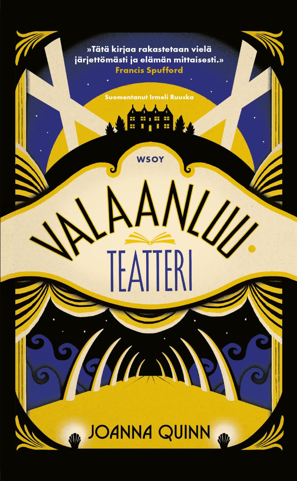 Etukansi. Joanna Quinn Valaanluuteatteri