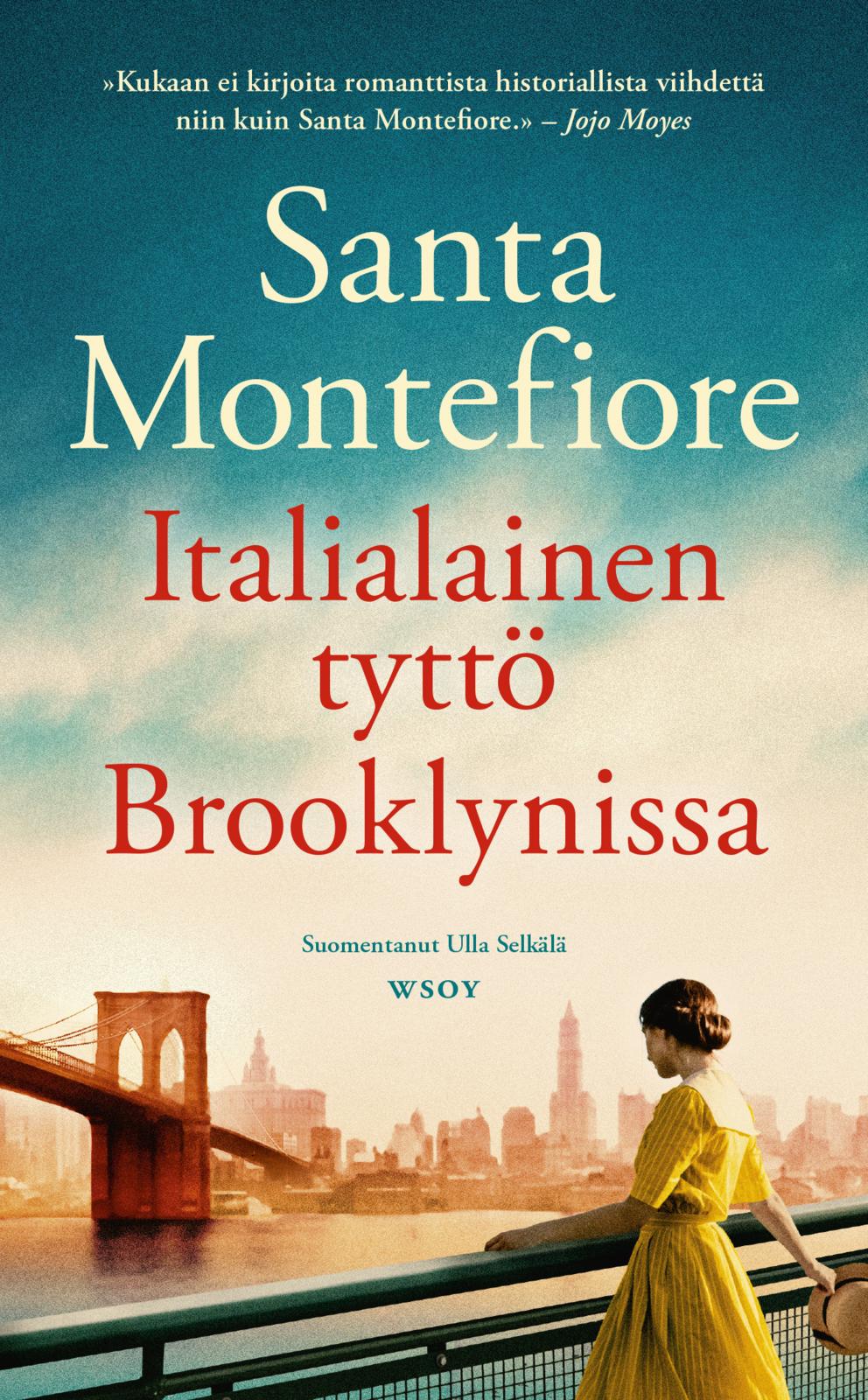 Etukansi. Santa Montefiore Italialainen tyttö Brooklynissa