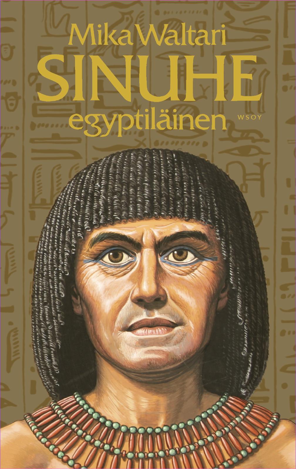 Etukansi. Mika Waltari Sinuhe egyptiläinen