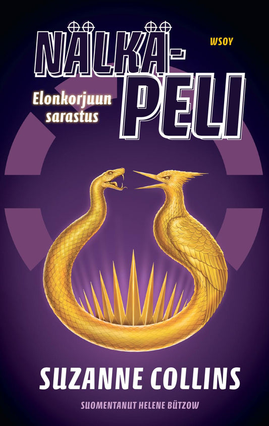 Etukansi. Suzanne Collins. Nälkäpeli: Elonkorjuun sarastus.