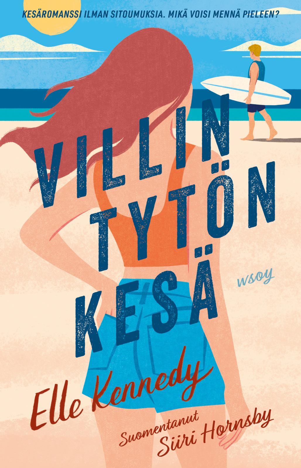 Etukansi. Elle Kennedy. Villin tytön kesä