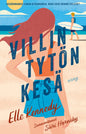Etukansi. Elle Kennedy Villin tytön kesä
