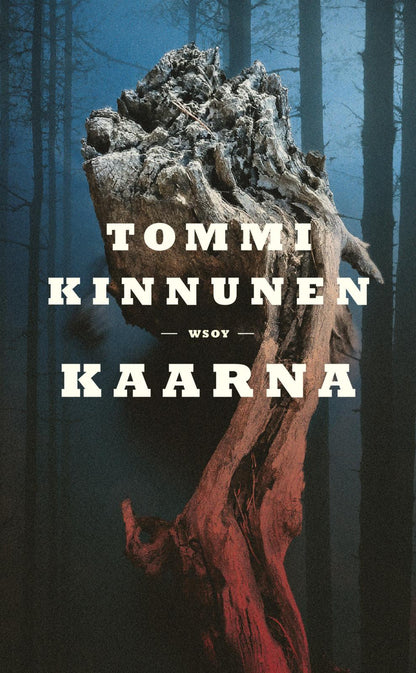 Etukansi. Tommi Kinnunen Kaarna