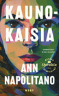 Etukansi. Ann Napolitano Kaunokaisia