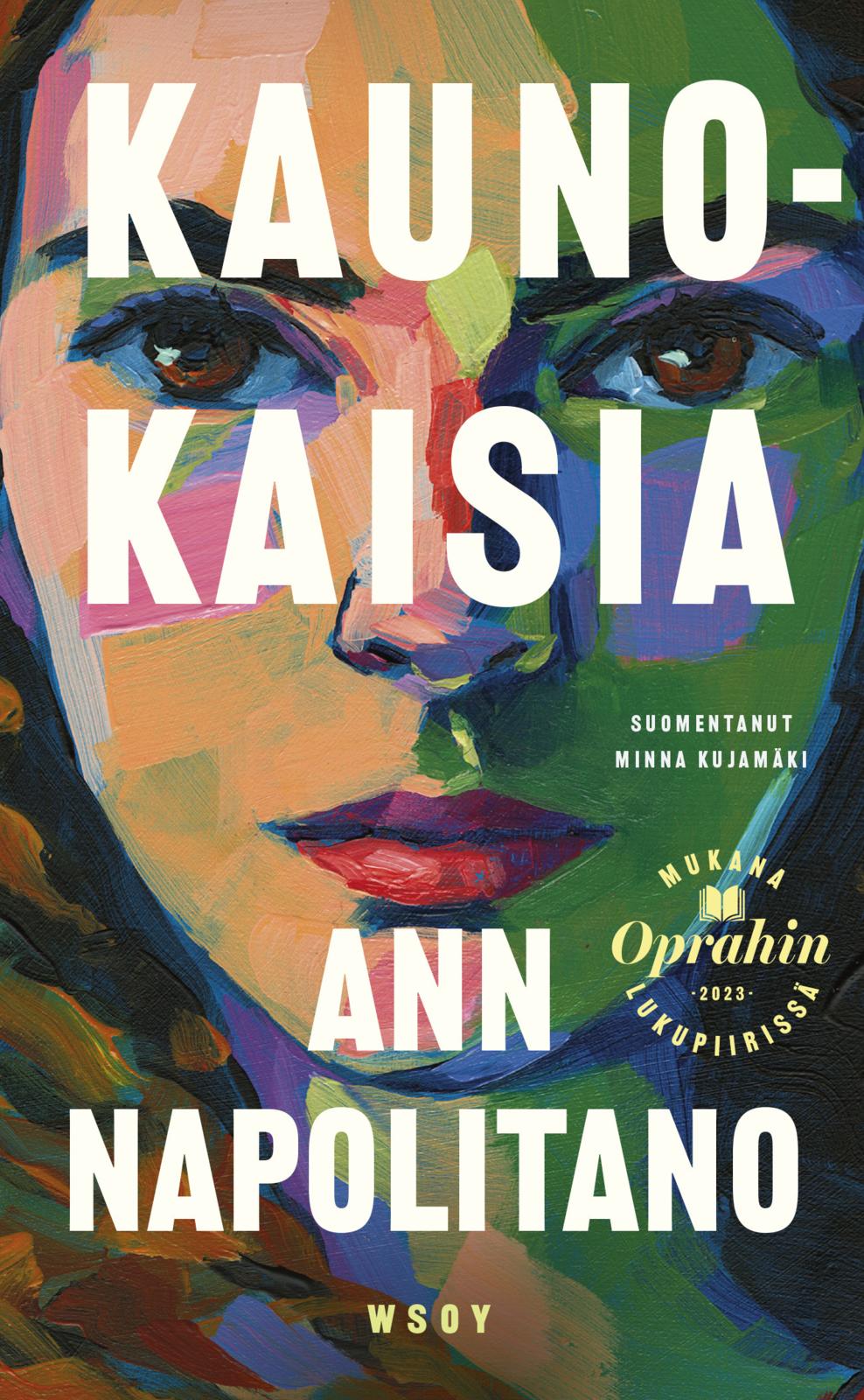 Etukansi. Ann Napolitano Kaunokaisia