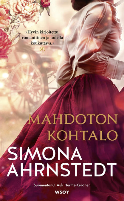 Etukansi. Simona Ahrnstedt Mahdoton kohtalo