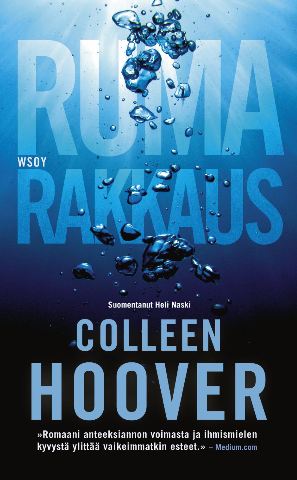 Etukansi. Colleen Hoover Ruma rakkaus
