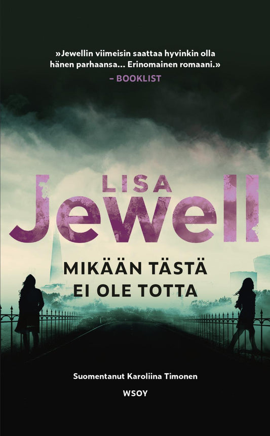 Etukansi. Lisa Jewell. Mikään tästä ei ole totta.