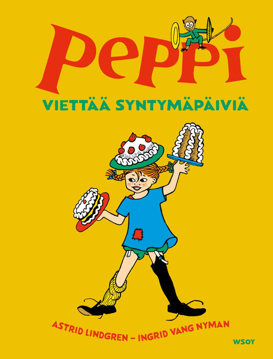 Etukansi. Astrid Lindgren. Ingrid Vang Nyman. Peppi viettää syntymäpäiviä (Peppi 80 v -juhlalaitos).