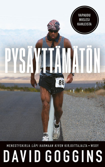Etukansi. David Goggins Pysäyttämätön