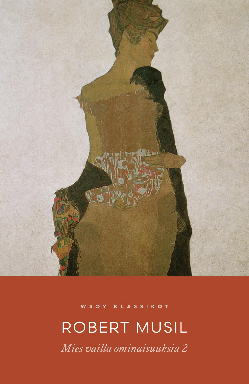 Etukansi. Robert Musil. Mies vailla ominaisuuksia, 2. osa