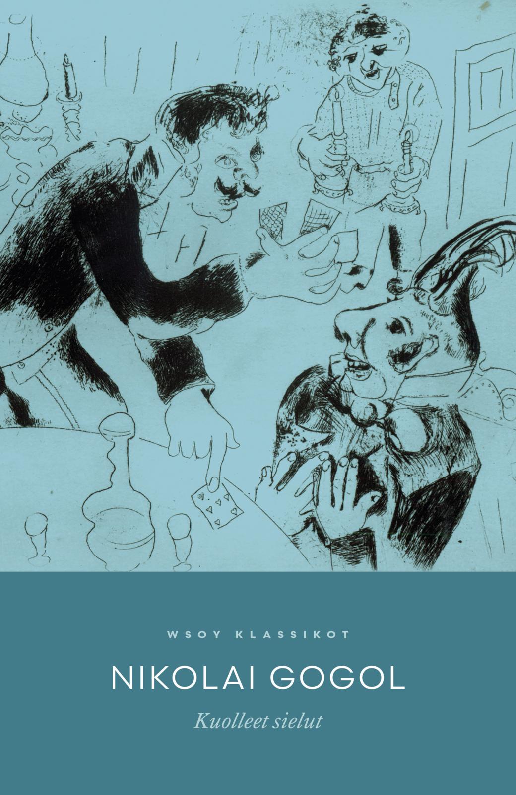 Etukansi. Nikolai Gogol Kuolleet sielut