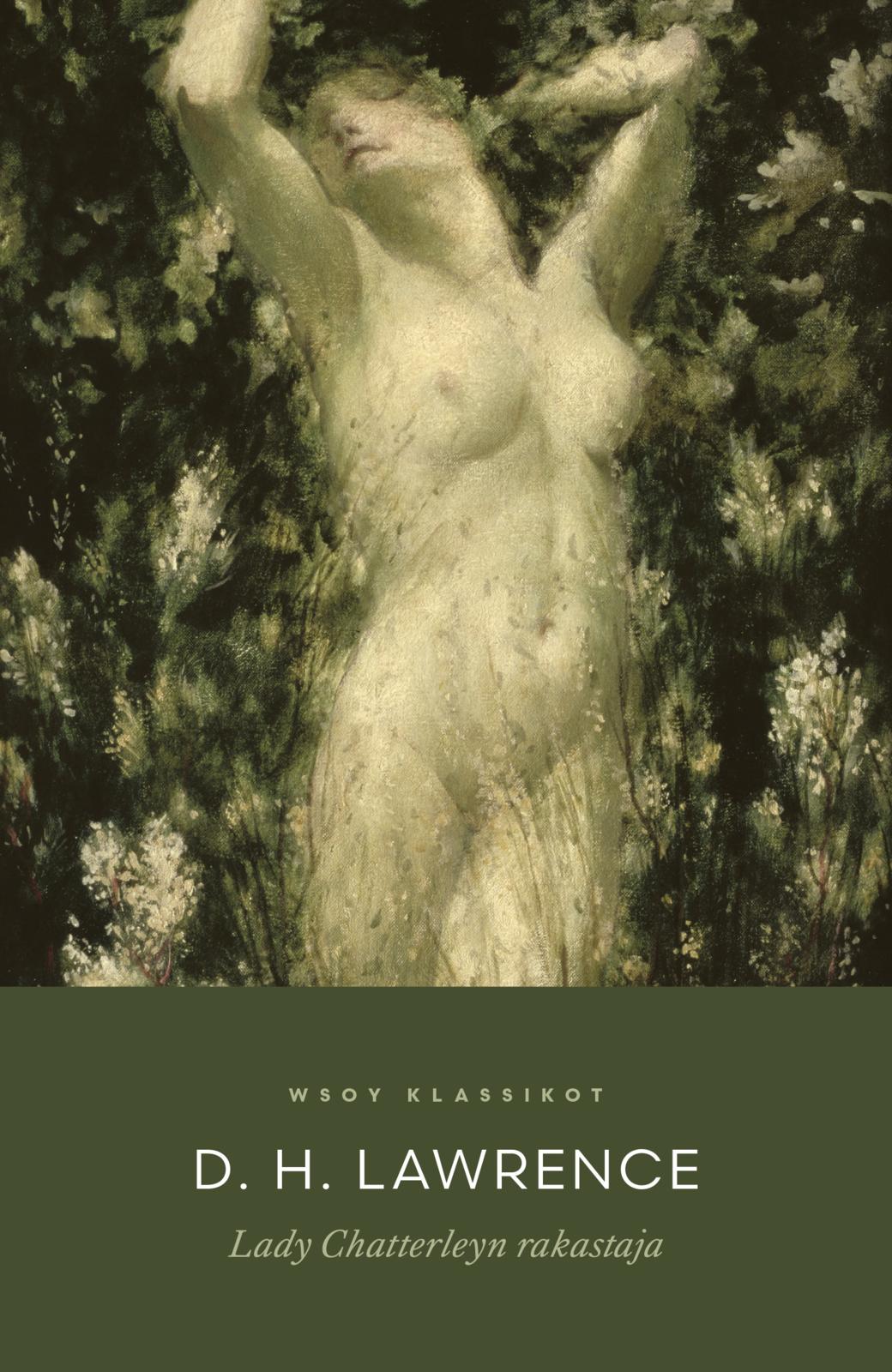 Etukansi. D. H. Lawrence Lady Chatterleyn rakastaja