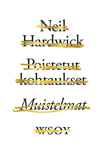 Etukansi. Neil Hardwick. Poistetut kohtaukset