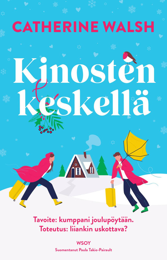 Etukansi. Catherine Walsh. Kinosten keskellä.