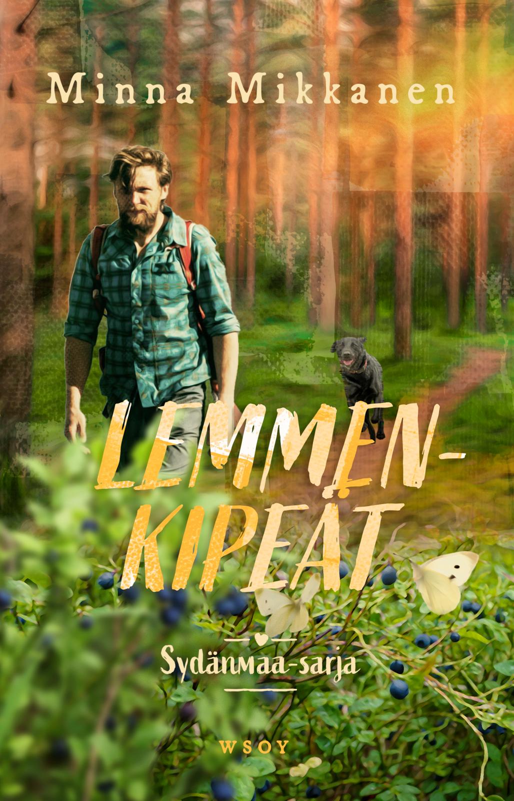 Etukansi. Minna Mikkanen Lemmenkipeät