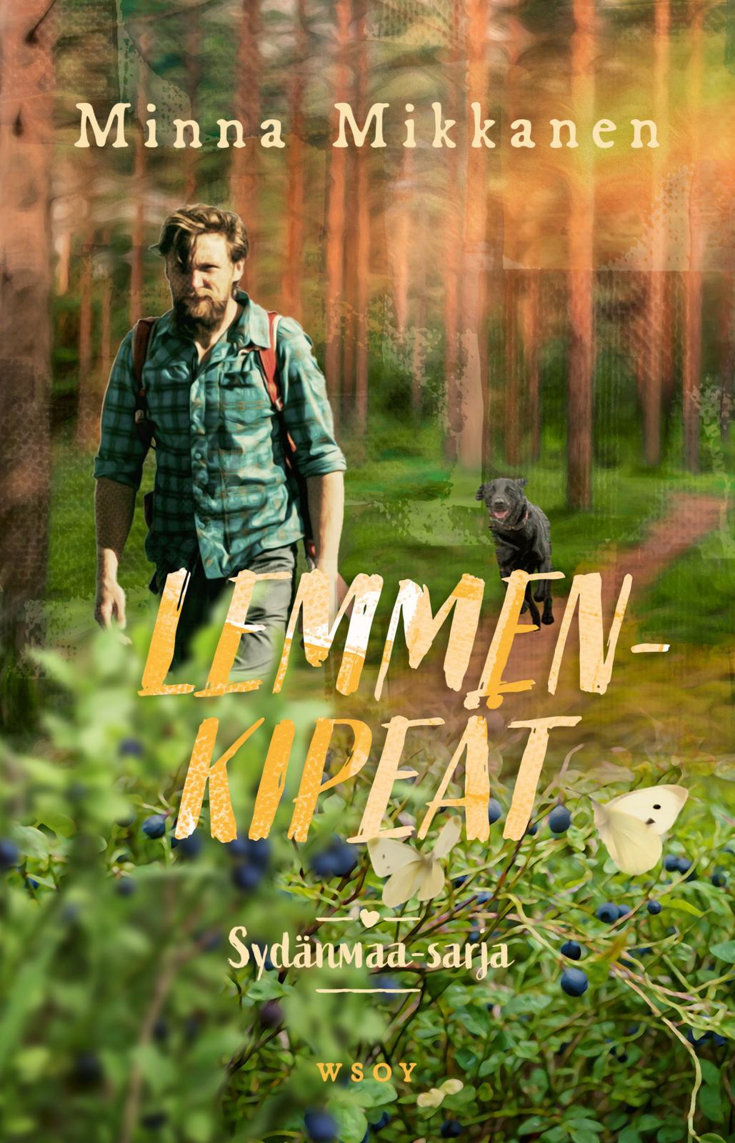 Etukansi. Minna Mikkanen Lemmenkipeät